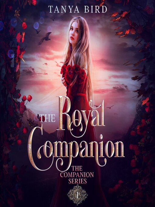 Title details for The Royal Companion by Tanya Bird - Available